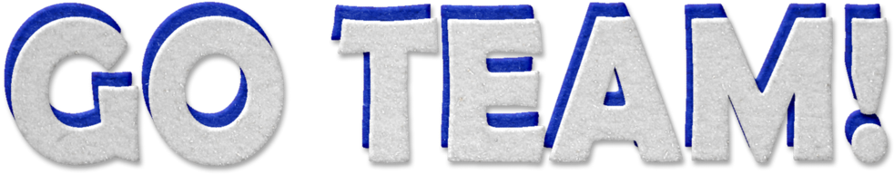 Go Team Clipart - Png Download (1024x364), Png Download