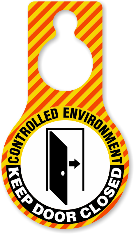 Controlled Environment Keep Door Closed Hang Tag - Keep Door Closed At All Clipart (460x800), Png Download