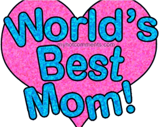 Love Clipart Mommy - Worlds Best Mom - Png Download (640x480), Png Download