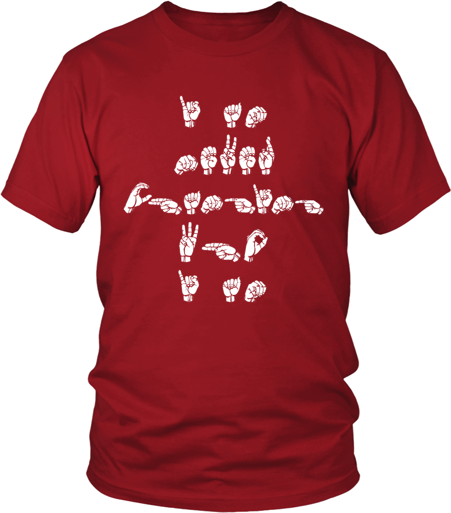 I Am Never Changing Who I Am - Best Gift - We Love Sign Language Hoodie/t-shirt/mug Clipart (1000x1000), Png Download