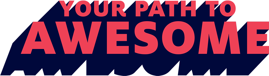 Your Path To Awesome - Poster Clipart (1058x350), Png Download