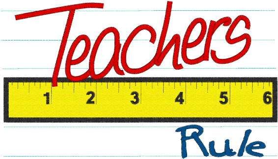 Sayings Teachers Rule Applique - Teachers Rule Clipart - Png Download (567x567), Png Download