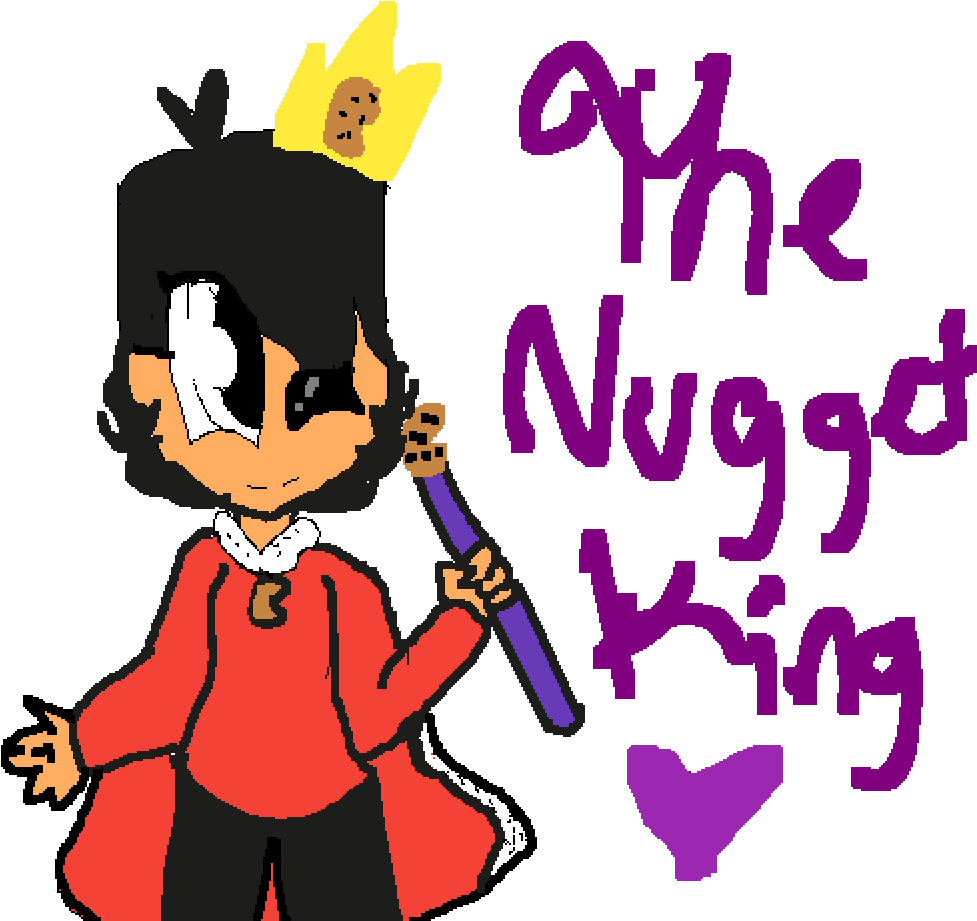 I'm The Nugget King Clipart (1000x1000), Png Download