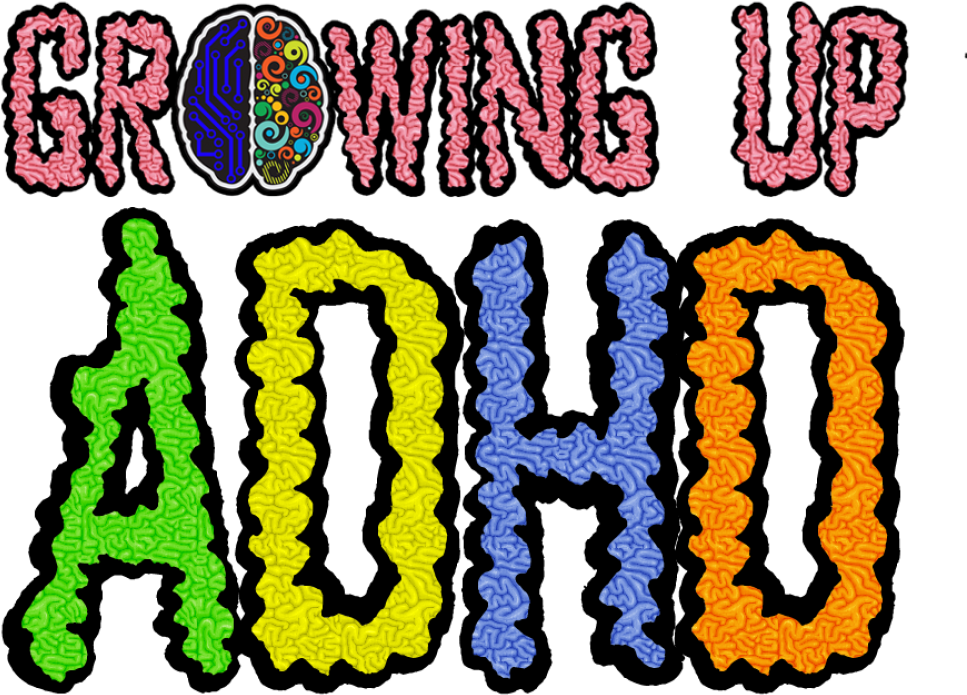 Growing Up Is Hard Growing Up With Adhd Is Hilarious, Clipart (1000x722), Png Download
