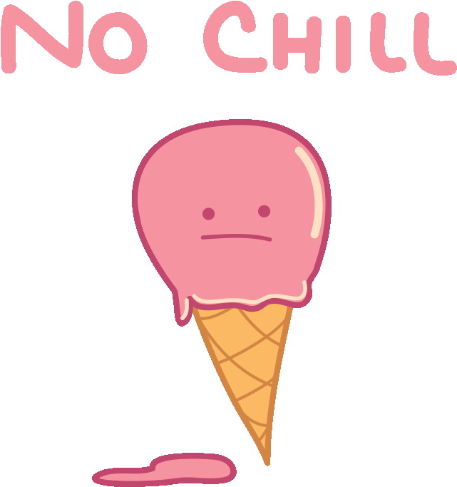 Summer Slang Popular Phrase Pink No Chill Melting K Clipart (800x800), Png Download