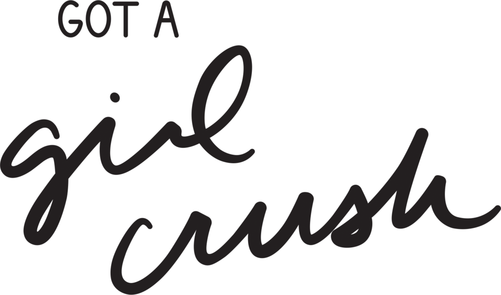 Got A Girl Crush Clipart (1000x589), Png Download