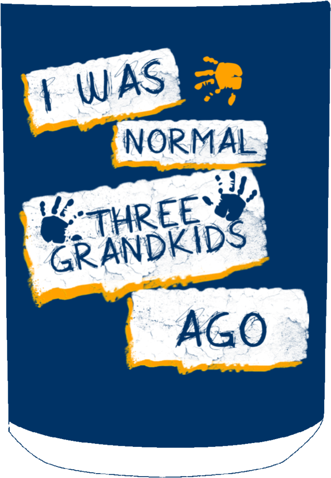I Was Normal Three Grandkids Ago Mugs Clipart (1024x1024), Png Download