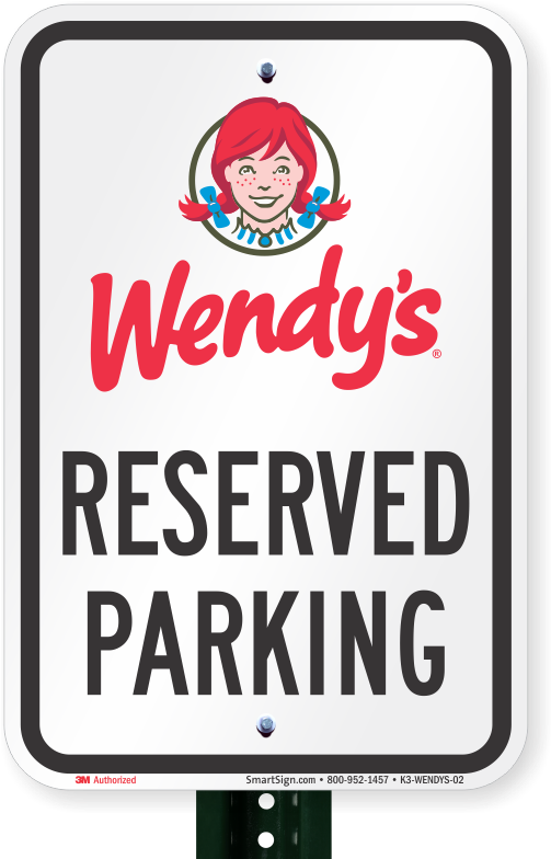 Reserved Parking Sign, Wendys Clipart (800x800), Png Download