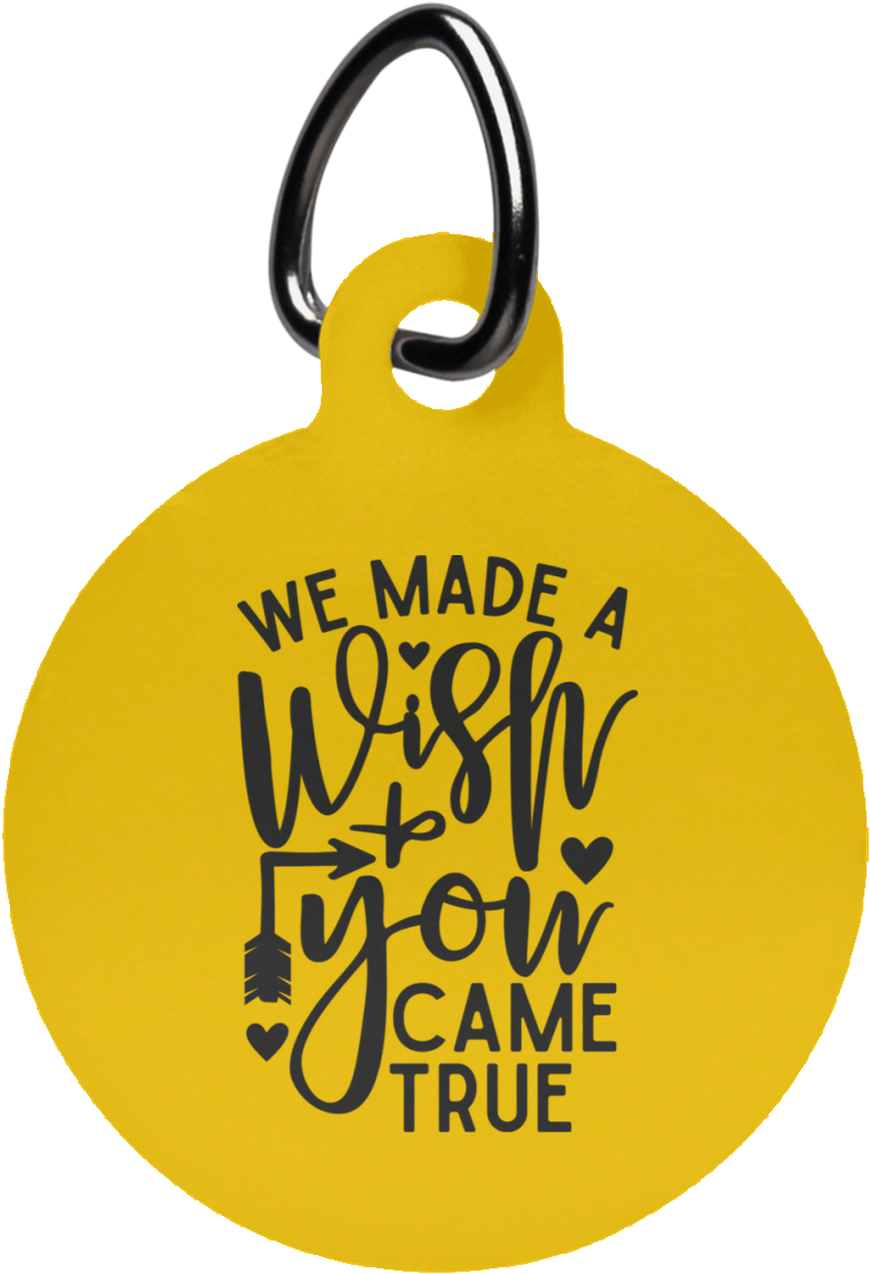 We Made A Wish Circle Pet Tag Clipart (1155x1155), Png Download