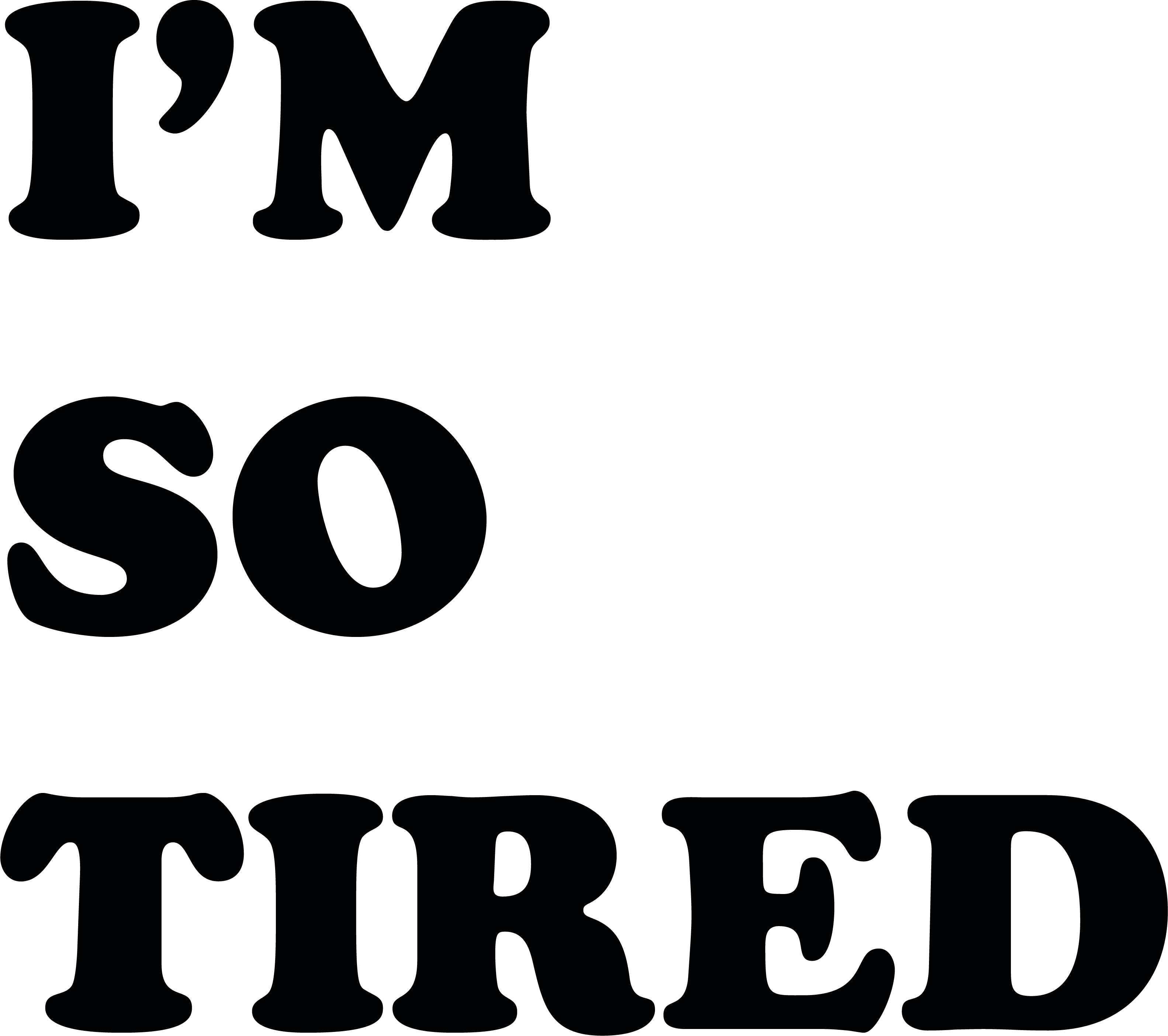 I'm So Tired Women's V Neck T-shirt Clipart (3167x2809), Png Download