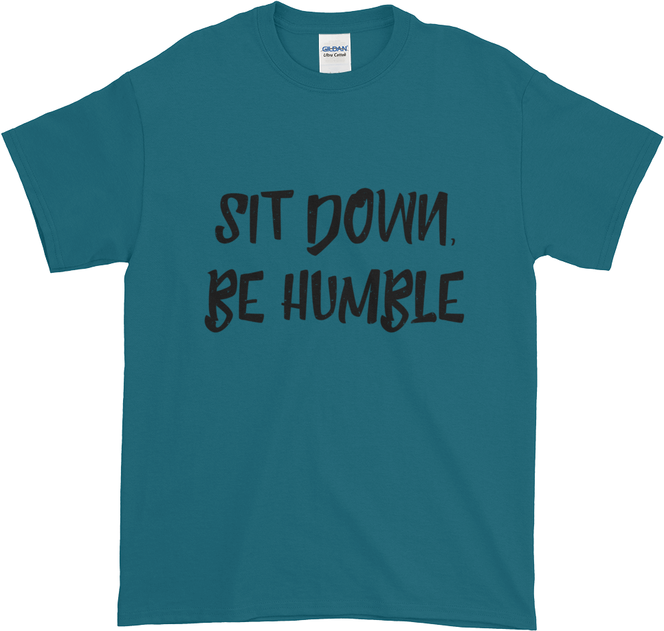 Men's Sit Down, Be Humble Clipart (1000x1000), Png Download