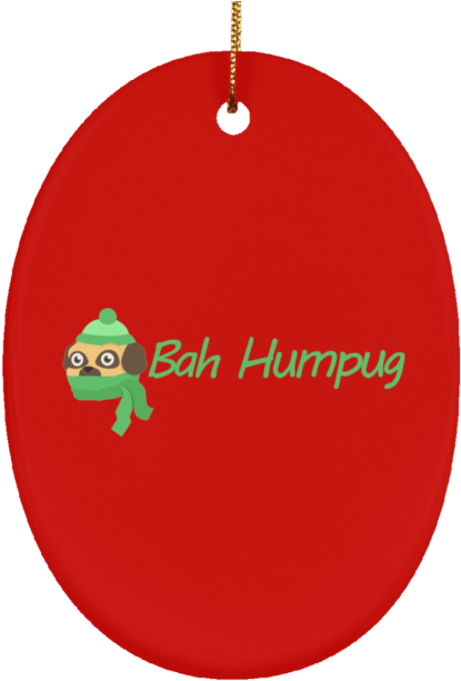 Christmas Ornaments, Bah Humpug Christmas Or Nt The Clipart (616x616), Png Download