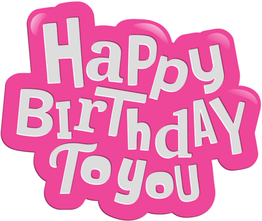 Free Png Happy Birthday To You Pink Png Images Transparent Clipart (850x720), Png Download