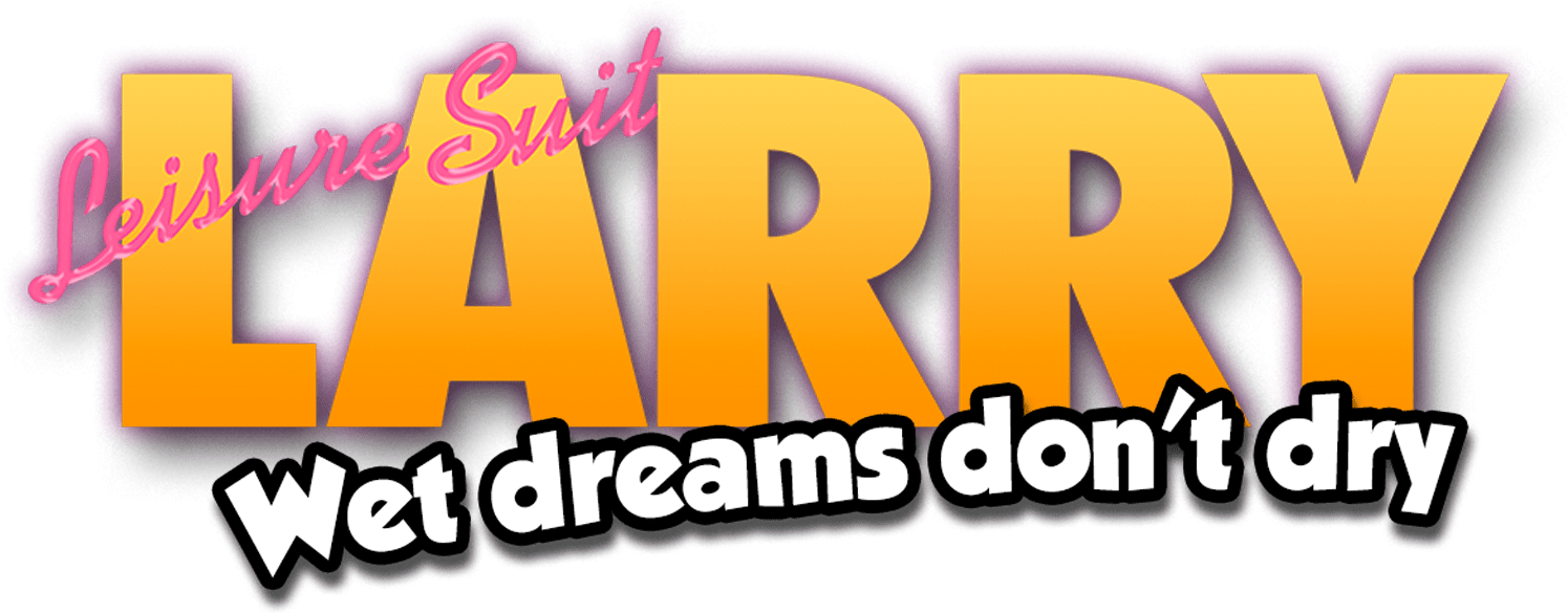 Leisure Suit Larry Wet Dreams Don't Dry's Third 'making Clipart (1520x600), Png Download