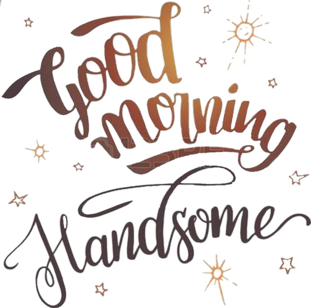 Good Morning Gorgeous Clipart (996x986), Png Download