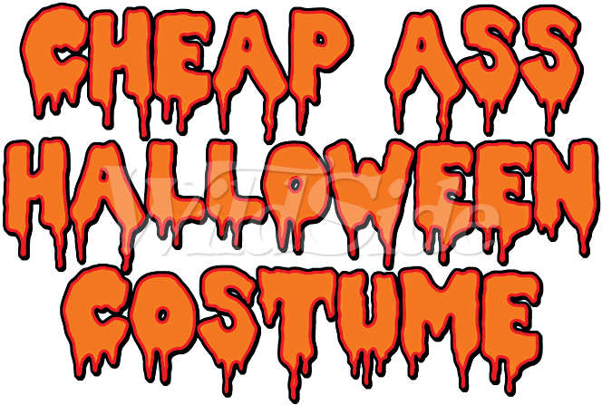 Cheap Ass Halloween Costume Clipart (675x675), Png Download