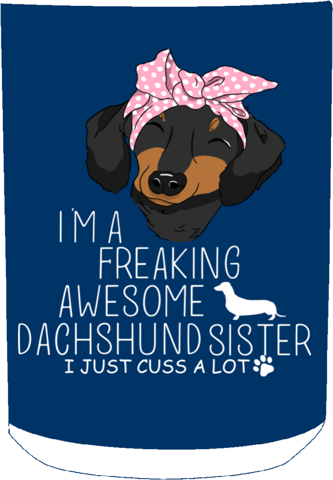 I'm A Freaking Awesome Dachshund Sister - Dog Licks Clipart (1024x1024), Png Download