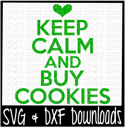 Keep Calm And Buy Cookies Cutting File - Graphic Design Clipart (800x532), Png Download