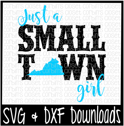Free Just A Small Town Girl Virginia Cut File Crafter - Just A Small Town Girl Kentucky Clipart (800x532), Png Download