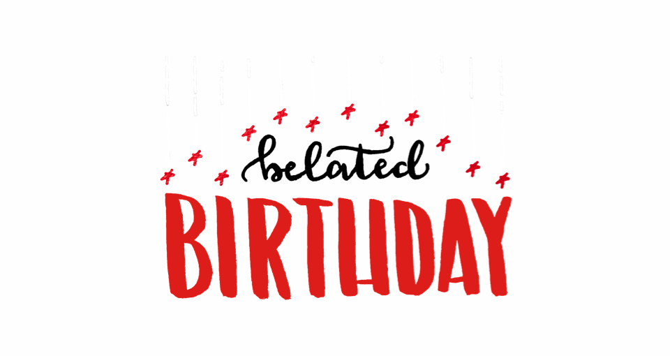 Belated Birthday - Calligraphy Clipart (960x510), Png Download