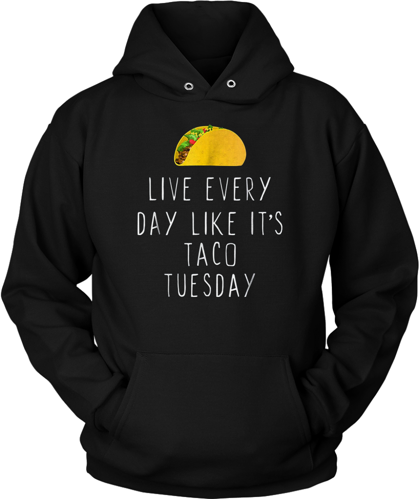 Live Every Day Like It's Taco Tuesday Funny T-shirt - Stitch Is My Patronus Clipart (1024x1024), Png Download