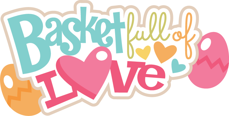 Clipart Love Scrapbook - Basket Full Of Love - Png Download (780x395), Png Download