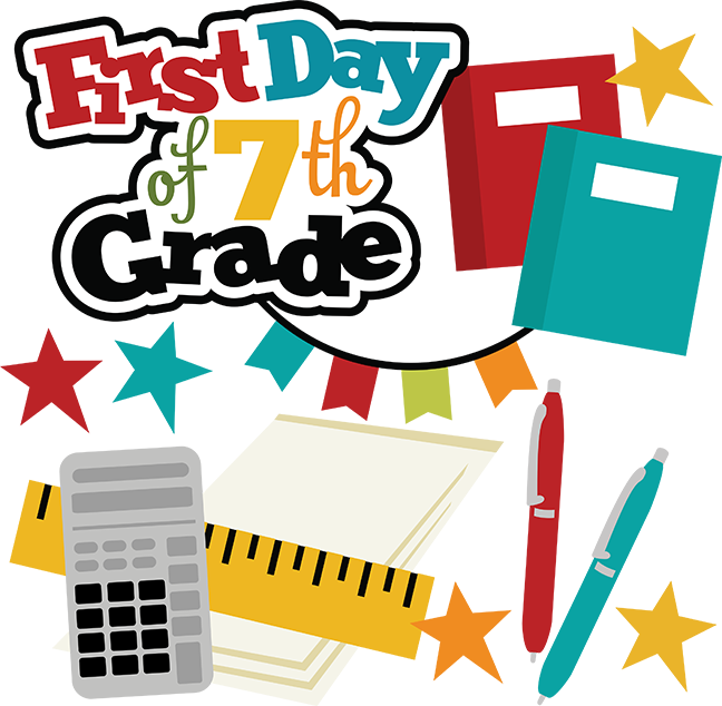 First Day Of Th - First Day Of Grade 7 Clipart (648x634), Png Download