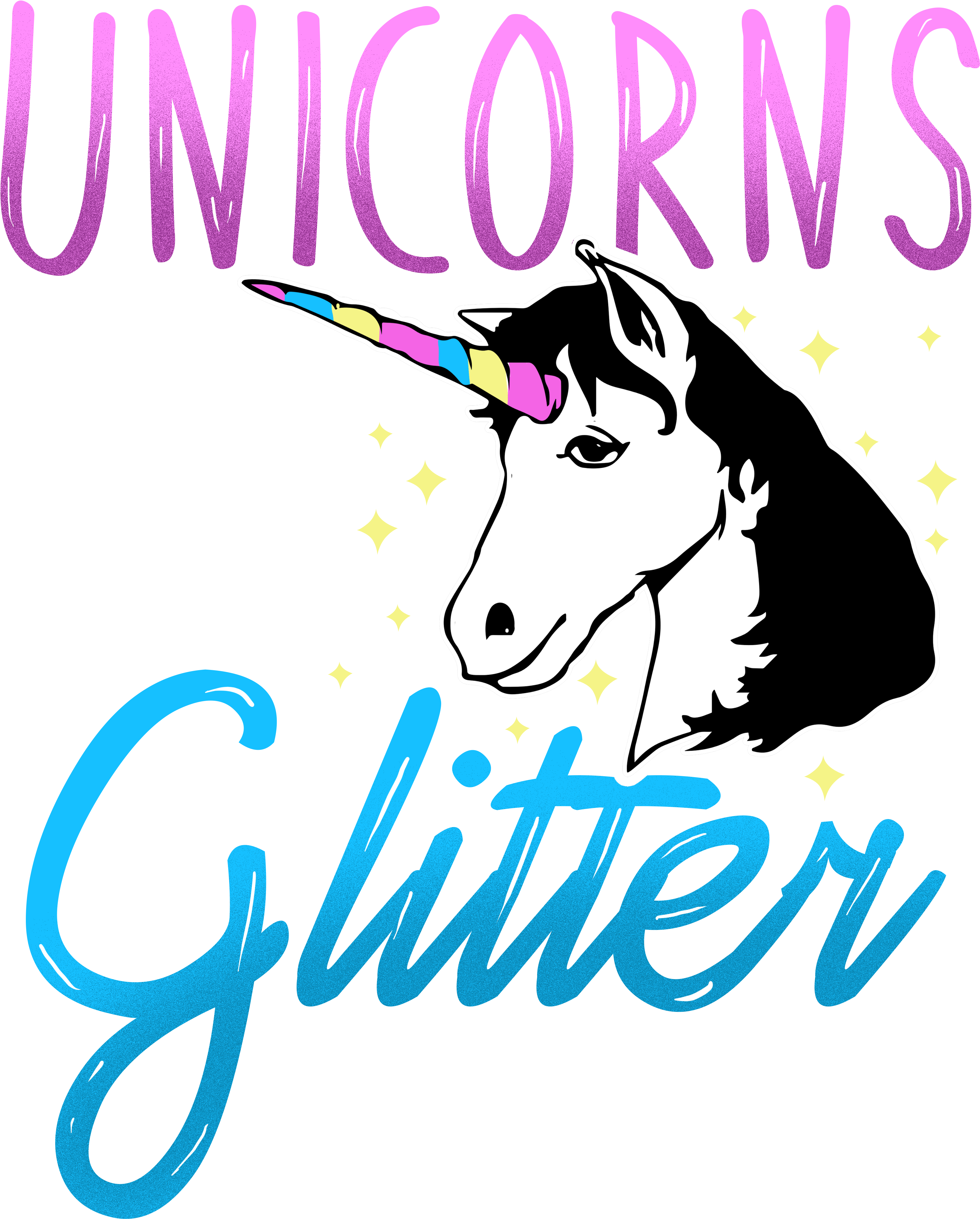 Unicorns And Glitter Is My Thing - Poster Clipart (3375x4196), Png Download