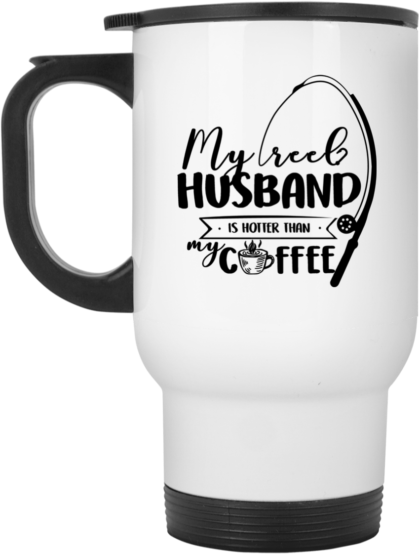 My Reel Husband Is Hotter Than My Coffee Travel Mug - White Branded Travel Mug Clipart (1155x1155), Png Download