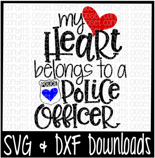 Police Officer Svg * My Heart Belongs To A Police Officer - Heart Clipart (800x532), Png Download