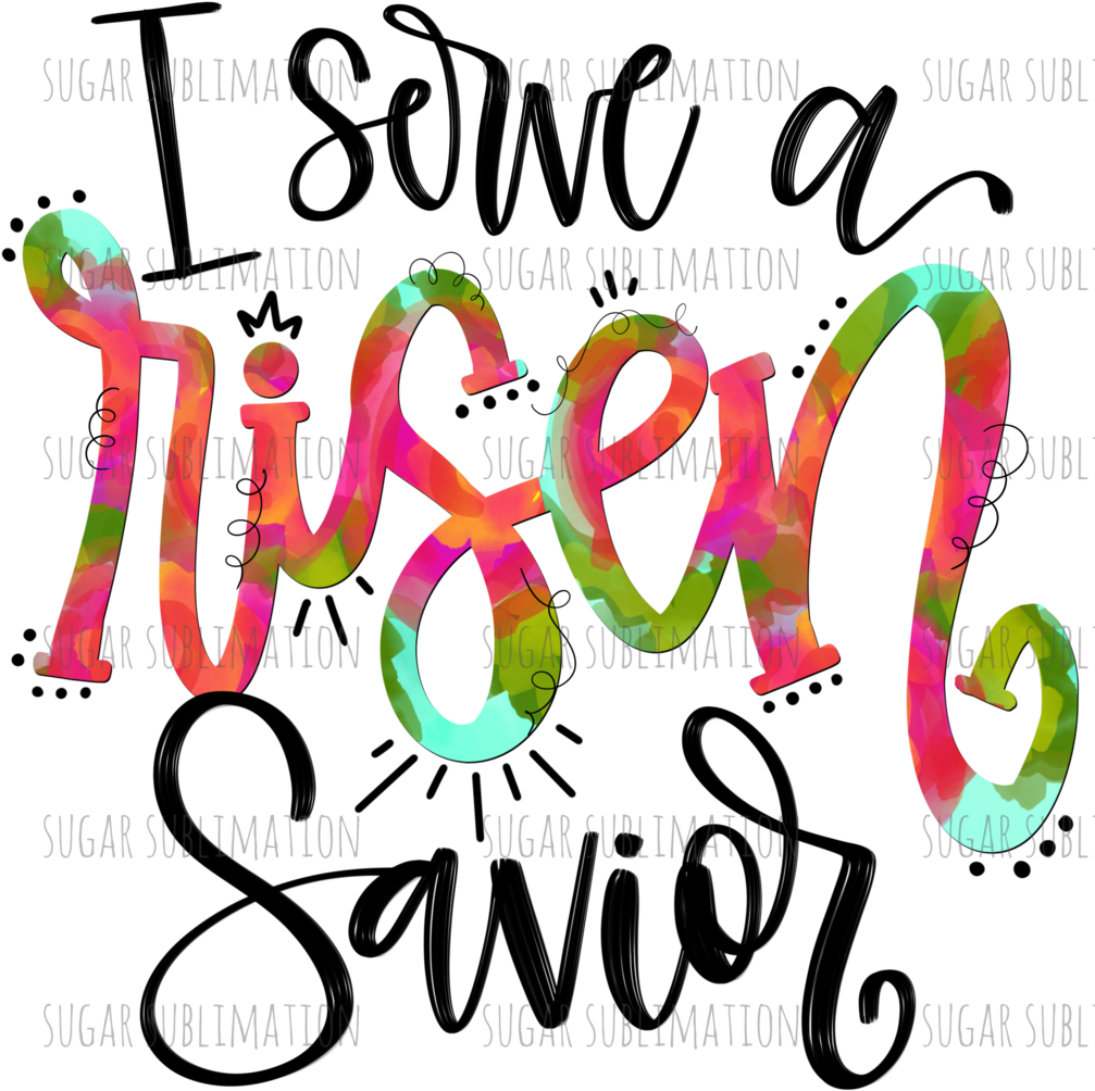 Serve A Risen Savior Clipart (1024x1024), Png Download