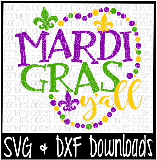 Mardi Gras Y"all * Mardi Gras * Beads Cut File - Free Mardi Gras Svg Clipart (800x532), Png Download