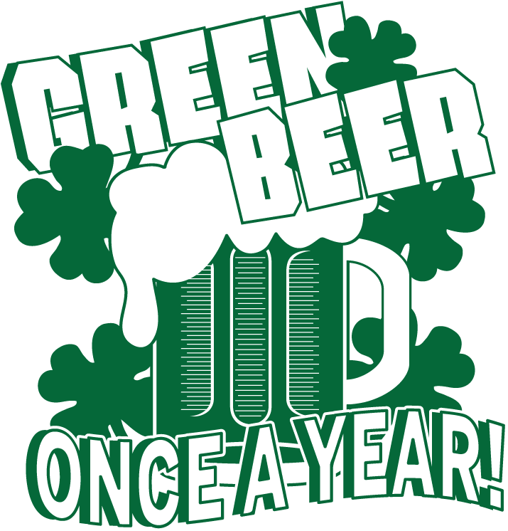 Alcohol Clipart Pub Crawl - Green Beer Once A Year - St Patrick's Day Party Drinking - Png Download (814x919), Png Download