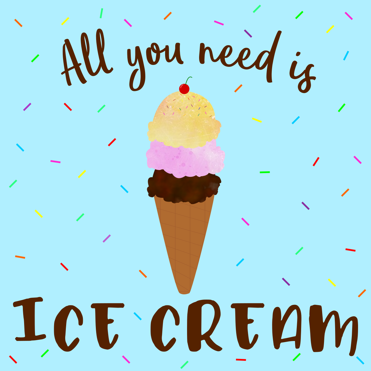 Pronto, Éste Y Otros Clipart Veraniegos En El Blog - All You Need Is Ice Cream - Png Download (1200x1200), Png Download