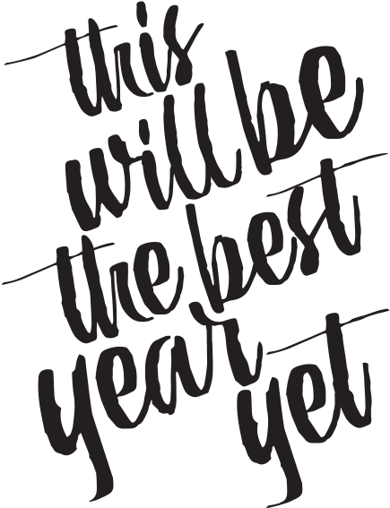 This Will Be The Best Year Yet Quote Chalk Couture - Will Be The Best Year Yet Chalk Couture Clipart (600x600), Png Download