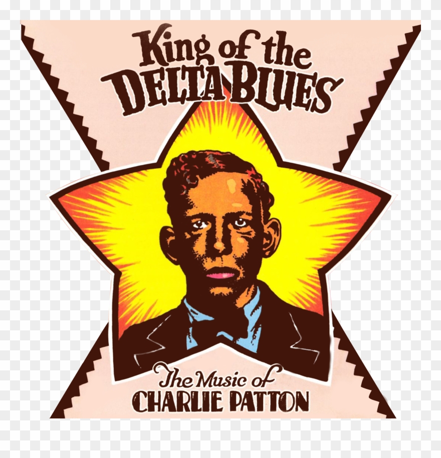 King Of The Delta Blues - Charley Patton King Of The Delta Blues Clipart
