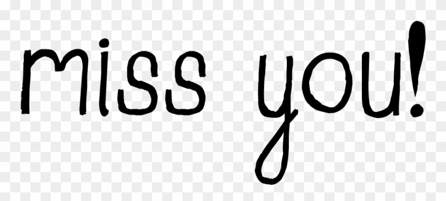 Love And Miss You Clipart - Png I Miss You Transparent Png
