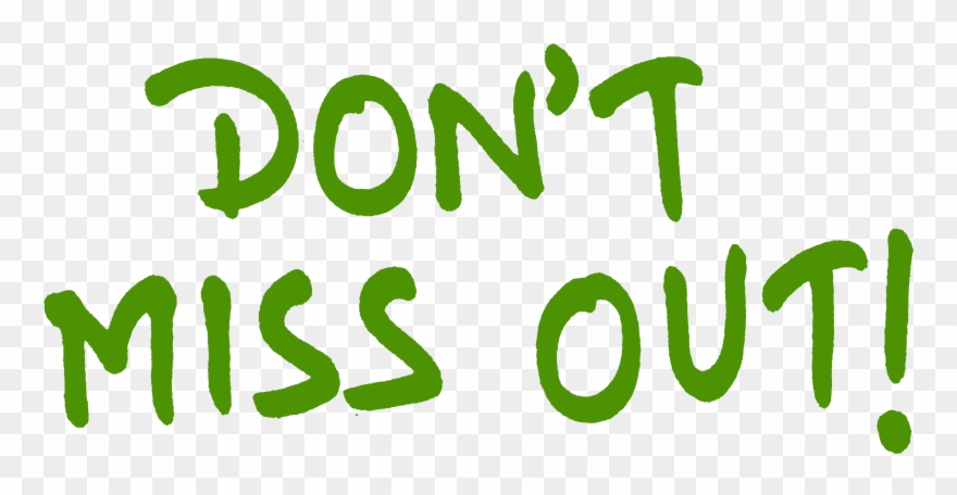 Dont Miss Clipart - Don T Miss Out Clip Art - Png Download