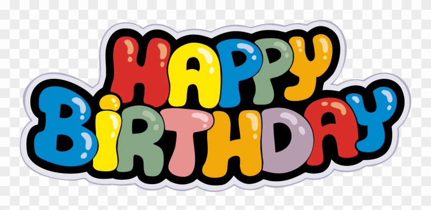 15 Happy Anniversary Clip Art Psd Images Happy Birthday - Tulisan Happy Birthday Png Transparent Png