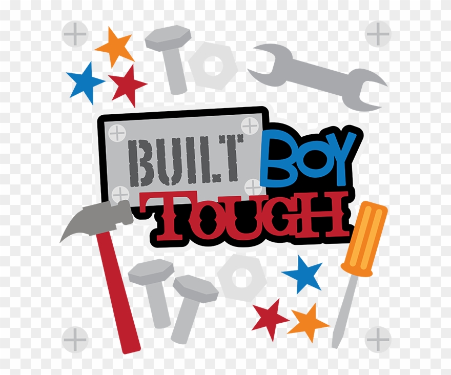 Built Boy Tough - Scrapbooking Clipart