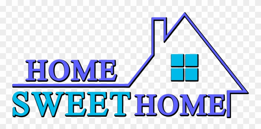 Home Sweet Home Clipart - Home Sweet Home - Png Download
