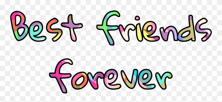 Best Friends Forever Bestfriends Declaration Love - Friends Forever Png For Picsart Clipart