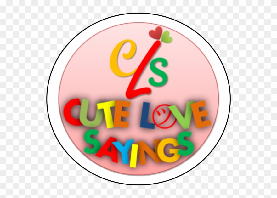 Cute Love Sayings - Circle Clipart