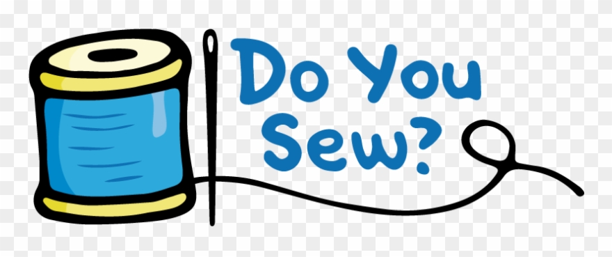 Do You Sew - Sewing Clipart
