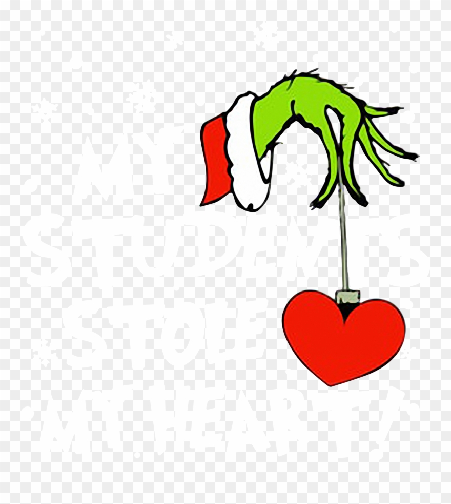 Grinch My Students Stole My Heart Christmas Shirt, - Illustration Clipart