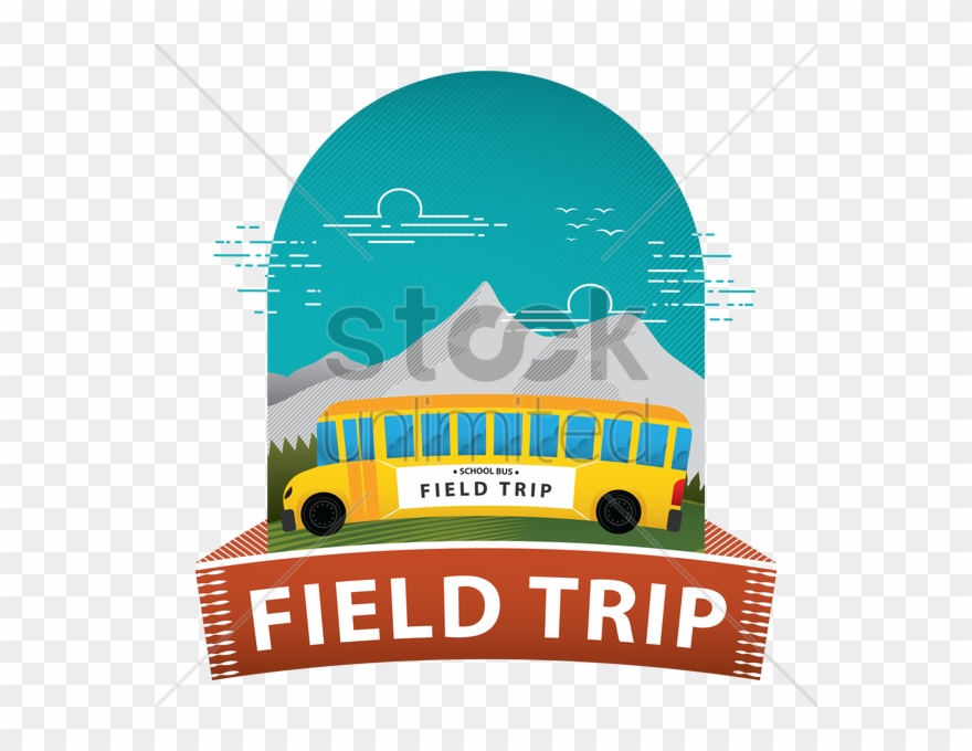 Download Field Trip Poster Clipart Field Trip Clip - Field Trip Vector - Png Download