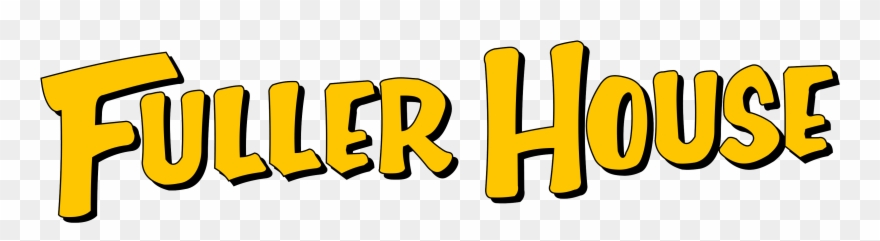 Fuller House Logo - Fuller House Netflix Logo Clipart