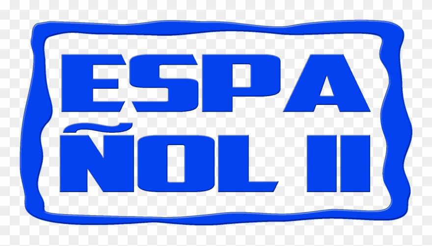 Español I 2nd Google Form - Español Ii Clipart