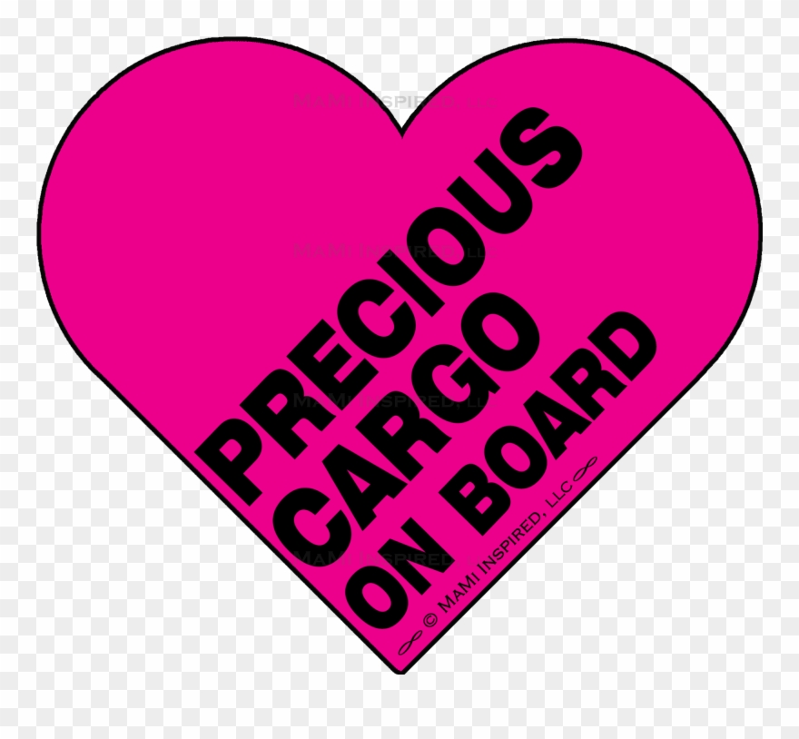 Precious Cargo On Board Babies On Board Baby Wording - Heart Clipart
