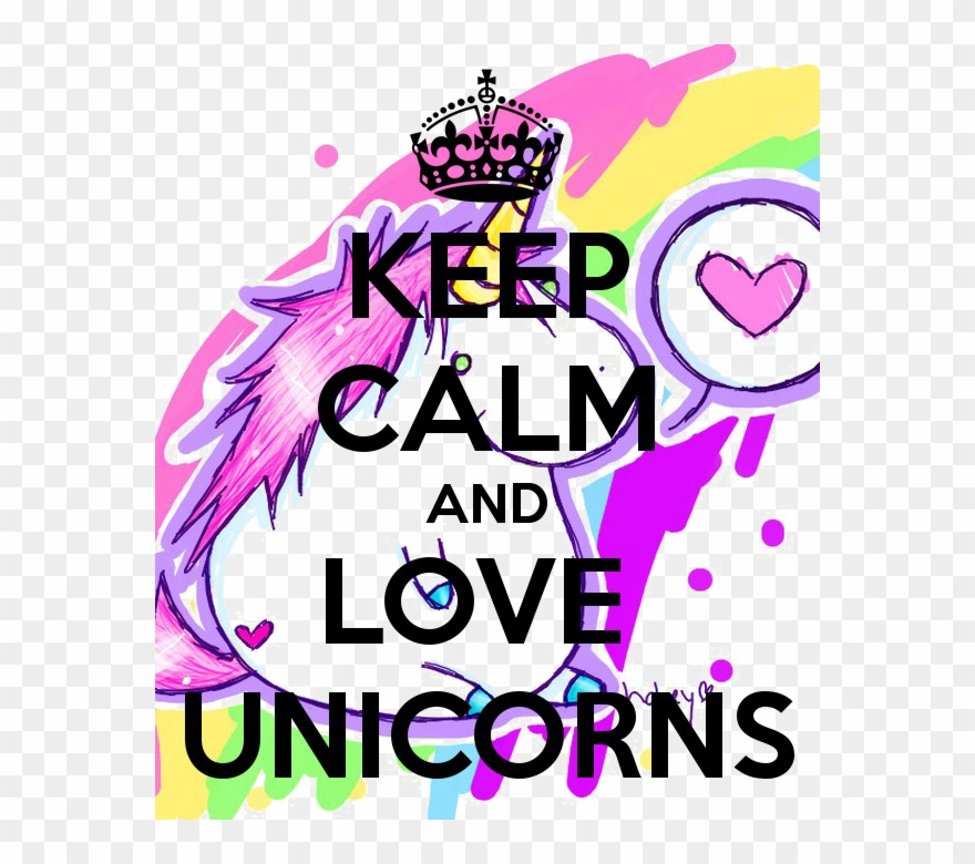 Keep Calm Png Free Download - Keep Calm Love Unicorn Clipart